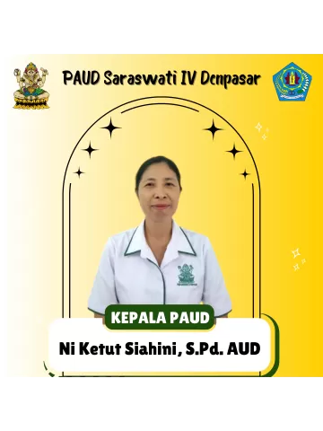 Ni Ketut Siahini, S.Pd. AUD
